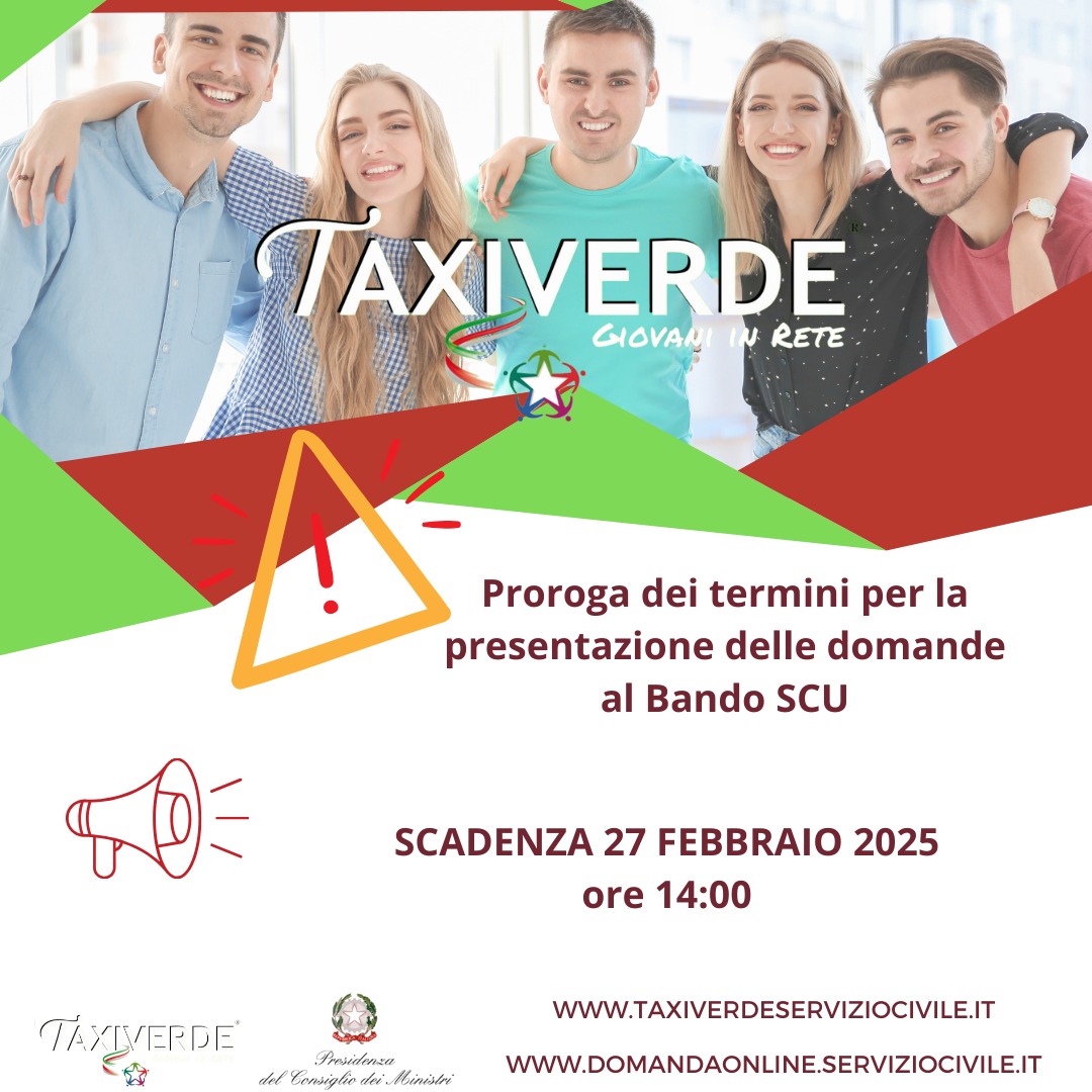 SERVIZIO CIVILE UNIVERSALE 2024 - PROROGA SCADENZA DOMANDE AL 27/02/2025 - ORE 14:00